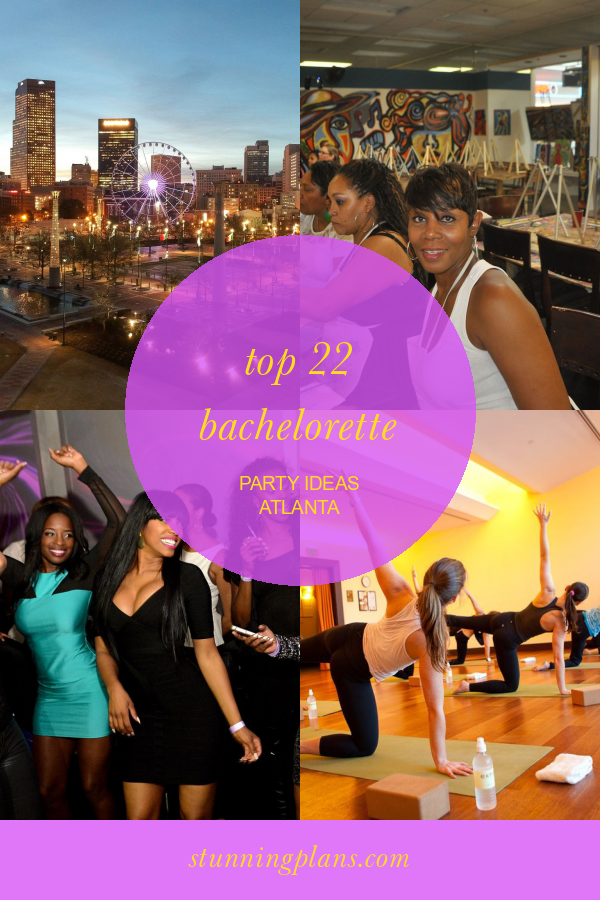 Top 22 Bachelorette Party Ideas atlanta Home, Family, Style and Art Ideas